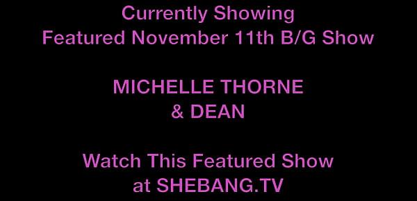  shebang.tv - MICHELLE THORNE & DEAN